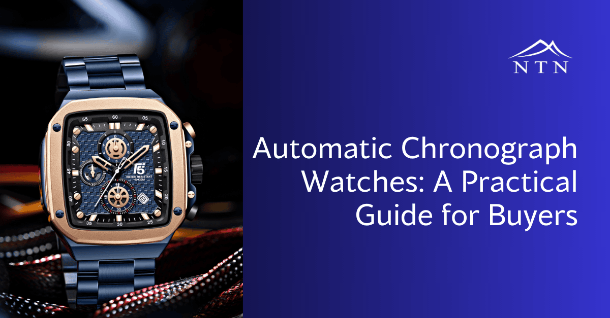 Automatic Chronograph Watches: A Practical Guide for Everyday Buyers