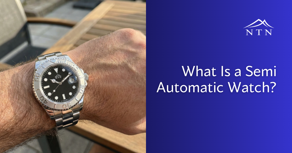 What Is a Semi Automatic Watch?