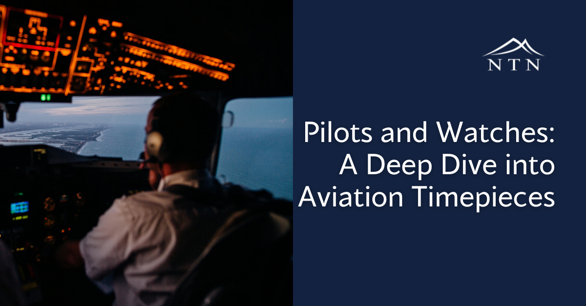 Pilots and Watches: A Deep Dive into Aviation Timepieces